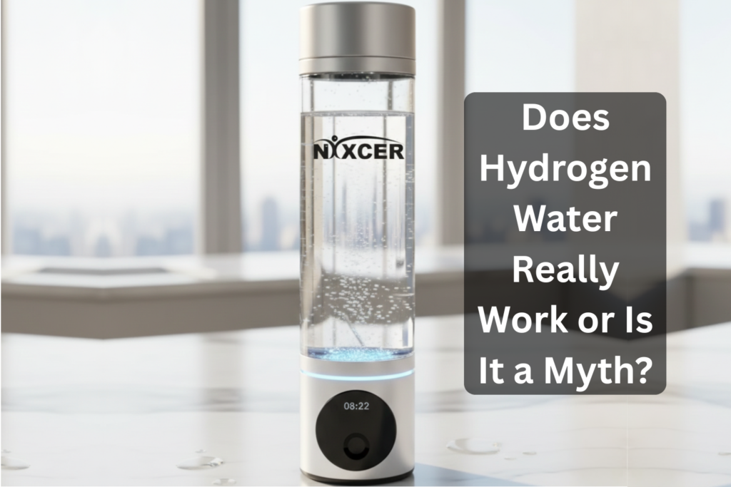 Does Hydrogen Water Really Work or Is It a Myth